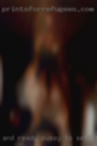 AND READY pussy to settle down in Woodward!!